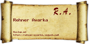 Rehner Avarka névjegykártya